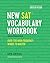Seberson Method New SAT® Vocabulary Workbook: Over 700 High-Frequency Words to Master