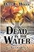 Dead in the Water (Doug Fletcher)