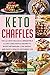 Keto Chaffles by Barbara White