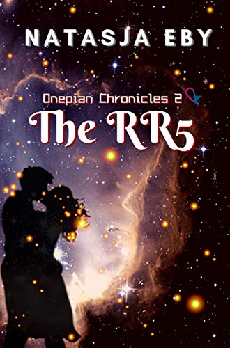 The RR5 (The Onepian Chronicles #2)