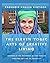 The Eleven Yogic Arts of Creative Living by Raghubir Khalsa Kintisch