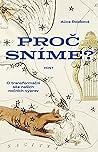 Proč sníme? by Alice Robb