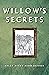 Willow's Secrets by Sally Avery Bermanzohn