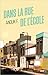 Dans la rue de l'école by Anouk F.