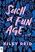 Such A Fun Age