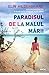 Paradisul de la malul marii by Elin Hilderbrand