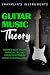 Guitar Music Theory: Advanc...
