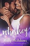 Whiskey by Molly McAdams