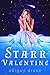 Starr Valentine: A YA Sci-FI Romance