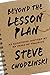 Beyond the Lesson Plan: 33 Questions Inspired by 33 Years of Teaching