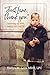 Just Fine Thank You: Growing Up with Family Secrets (Blood, Sex and Tears Book 1)