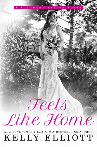 Feels Like Home (Southern Bride, #5)
