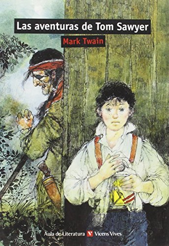 LAS AVENTURAS DE TOM SAWYER (AULA DE LITERATURA)