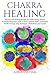CHAKRA HEALING by Adrian Satyam