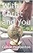 With Christ and You by Colton Pemberton