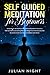Self-Guided Meditation for ...