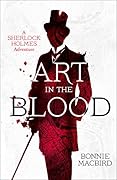Art in the Blood (Sherlock Holmes Adventure, #1)