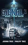 Das Signal 3 by Joshua Tree