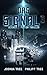 Das Signal 3 by Joshua Tree
