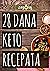 28 Dana keto recepata