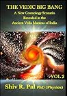 THE VEDIC BIG BAN...