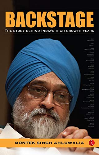 BACKSTAGE: The Story behind India’s High Growth Years (Kindle Edition)