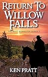 Book cover for Return to Willow Falls (Matt Bannister Western #7)