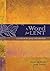 A Word for Lent: A workbook...