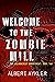 Welcome to the Zombie Mill