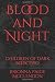 Blood and Night by Brionna Paige McClendon Blood and Night by Brionna Paige McClendon