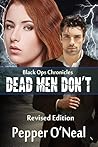 Black Ops Chronicles: Dead Men Don't ~ Revised Edition