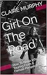 Girl on the Road:...
