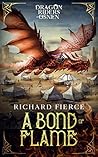 A Bond of Flame (Dragon Riders of Osnen, #2)
