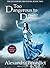 Too Dangerous to Desire (The Westmore Brothers #2)