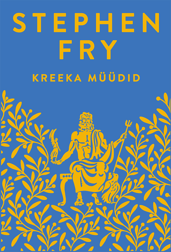 Kreeka müüdid (Stephen Fry's Great Mythology, #1)