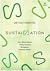 Sustaination by Dwi Sasetyaningtyas