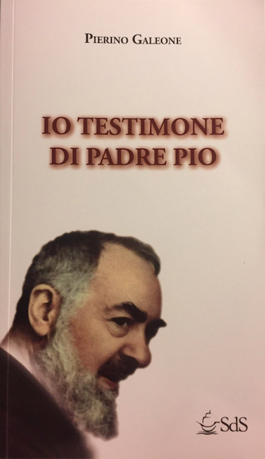 Io testimone di Padre Pio (Hardcover)