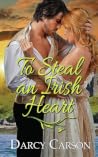 To Steal an Irish Heart To Steal an Irish Heart