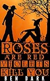 Roses are Red Vio...