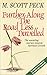 Further along the road less travelled by M. Scott Peck Further along the road less travelled by M. Scott Peck