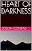 HEART OF DARKNESS