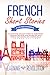 French Short Stories for Beginners by Learning Revolution