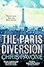 The Paris Diversion (Kate Moore, #2)