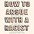 How to Argue With a Racist:...