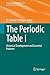 The Periodic Table I: Historical Development and Essential Features (Structure and Bonding Book 181)
