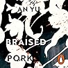 Braised Pork by An Yu