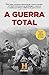 A Guerra Total