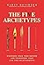 The Five Archetypes: Discover Your True Nature and Transform Your Life and Relationships