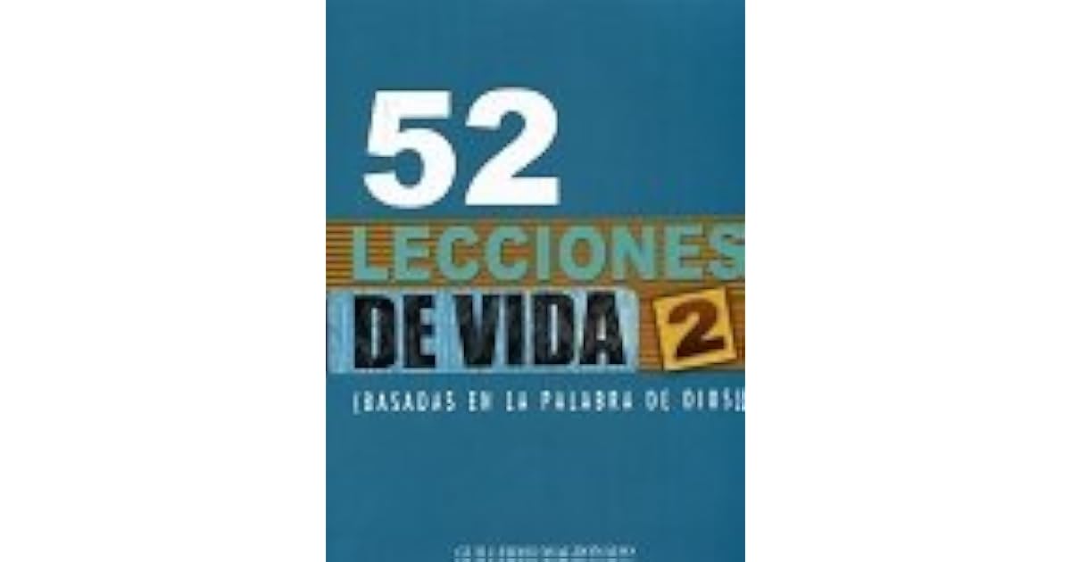 52 Lecciones De Vida Vol 2 by Guillermo Maldonado