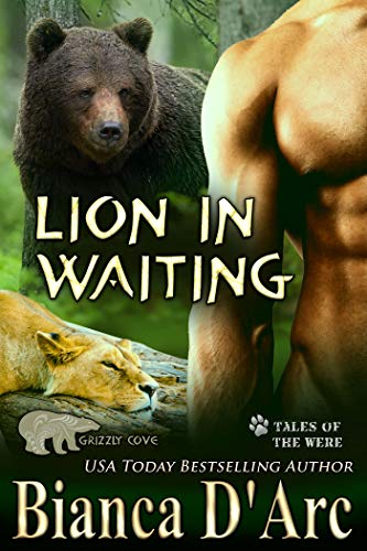 Lion in Waiting (Tales of the Were: Grizzly Cove, #15)